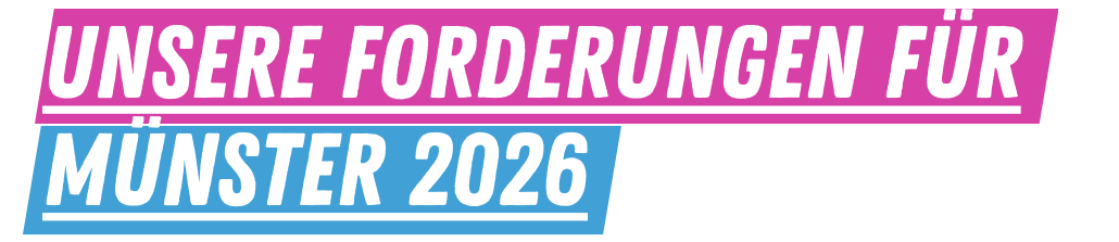 Unsere Forderungen für Münster 2026